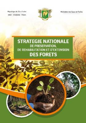 National strategy for the preservation, rehabilitation and extension of forests in ivory coast (SNPREF)